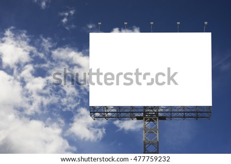 Blank big billboard against blurred blue sky background,for your advertising,put your own text here,isolate white on board