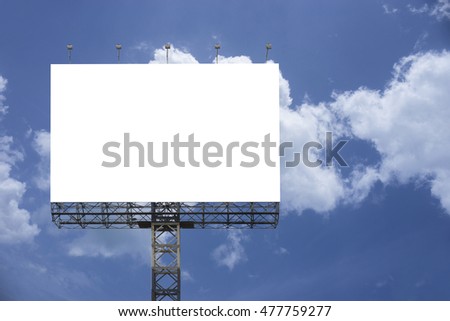 Blank big billboard against blue sky background,for your advertising,put your own text here,isolate white on board
