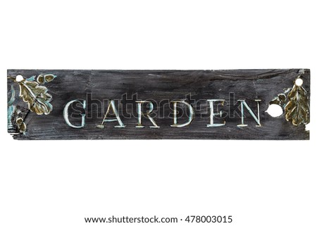 Vintage wooden sign on a white background - Garden