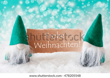 Turqoise Gnomes With Card, Frohe Weihnachten Means Merry Christmas