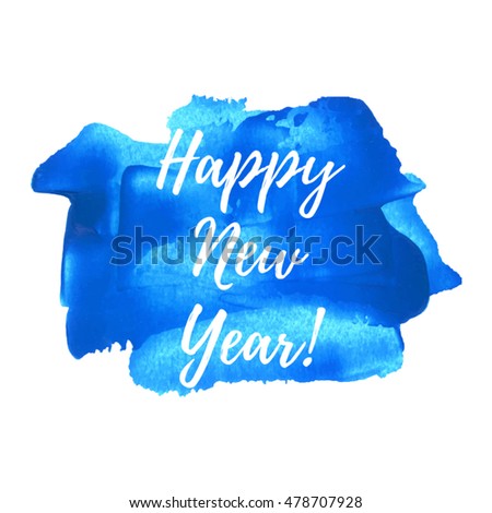Happy New Year card, lettering, celebration, poster, words, text written on blue painted background illustration