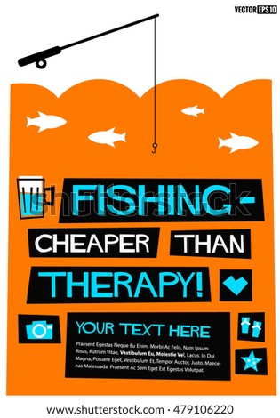 Fishing a?? Cheaper Than Therapy (Flat Style Vector Illustration Quote Poster Design)