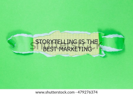 The motivational quote Storytelling is the best Marketing, appearing behind torn green paper.