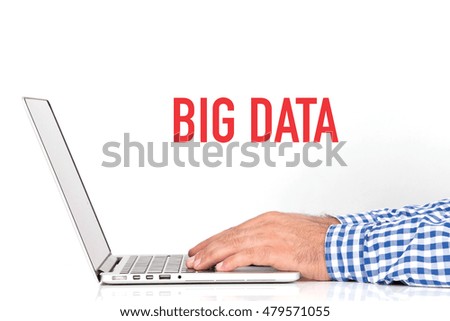 Young man working on desk and  BIG DATA concept on white background