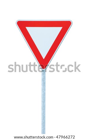 Give way priority yield road traffic roadsign sign, isolated
