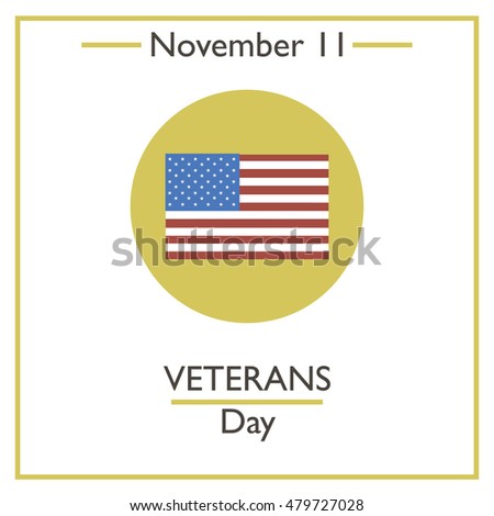 Veterans day. November 11. Vector illustration for you design, card, banner, poster and calendar