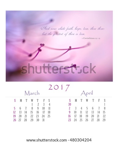 Calendar 2017 with flowers background, NKJV bible verse, March and April