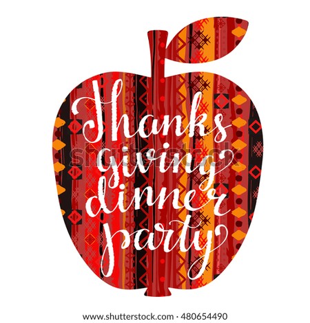 Thanksgiving Day card. Apple shape. Ethnic background. Thanks giving dinner party calligraphic text, handwritten