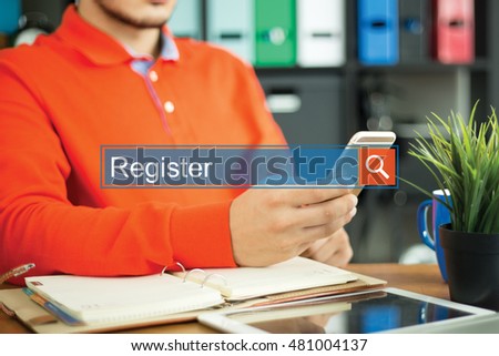 Young man using smartphone and searching REGISTER word on internet