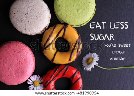 Motivation words Eat less sugar, you are sweet enough already. Diet, Sport, fitness, healthy lifestyle concept. Woman Inspirational quote