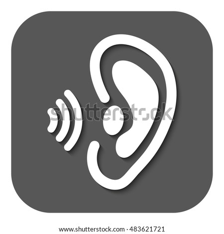 The ear icon. Sense organ and hear, understand symbol. Flat  illustration. Button