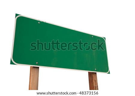 Blank Green Road Sign Isolated on a White Background - Ready for your own message.