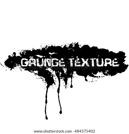 Grunge texture. Abstract template background. Vector drops illustration.