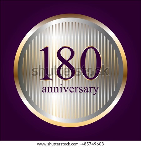 Vector illustration of One hundred and eighty (180 th) anniversary. Silver and gold pattern on a purple background.