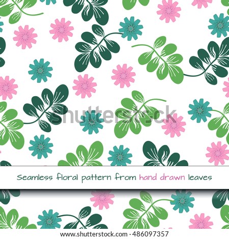 Vector seamless floral pattern from handdrawn leaves and semi abstract flowers.