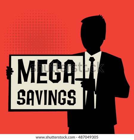 Man showing board, business concept with text Mega Savings, vector illustration