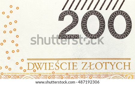   photographed close-up new Polish paper money. Banknotes worth two hundred zloty