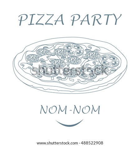 Nice illustration of tasty, appetizing pizza with inscriptions pizza party on a white background.
