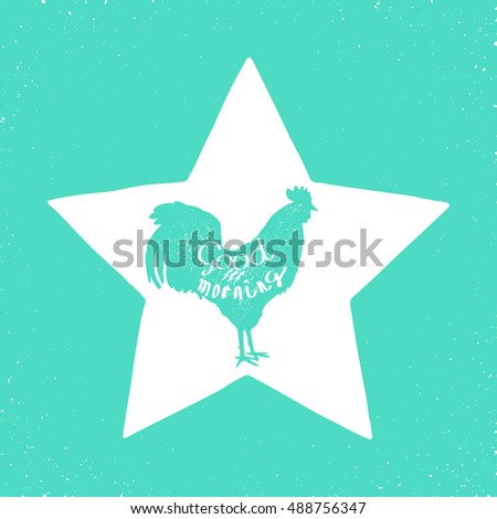rooster hand drawn silhouette and text good morning on it