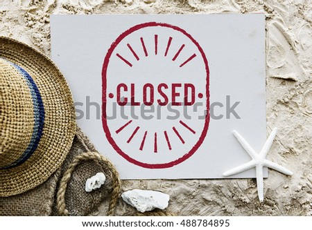 Closed Done Finished Sealed Unavailable Graphic Concept
