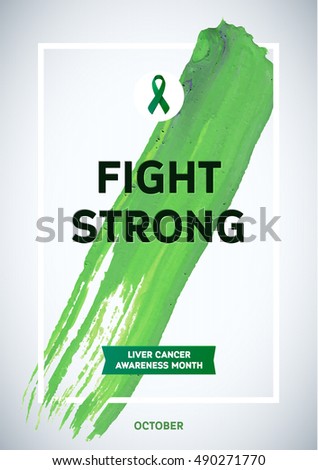 Liver Cancer Awareness Month Design. Green Brush Stroke Poster. Creative Green Brush Stroke and Silk Ribbon Symbol. October Awareness Month Banner. Medical Design Elements with Grunge Texture.