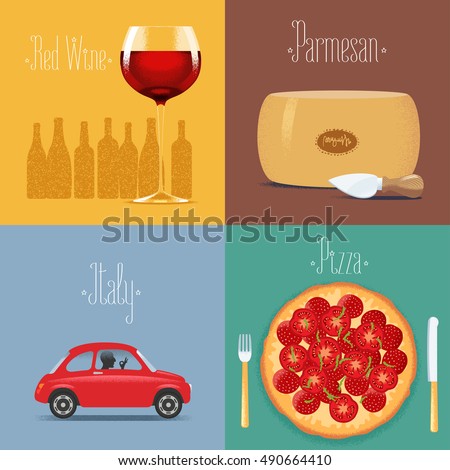 Set of vector posters, flyers, postcards, illustration for Italy. Italian symbols - red wine, parmesan cheese, small car, Italian pizza. Travel to Italy concept