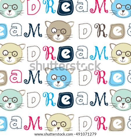 childish pattern with cat, hand drawn cat and dream subtitle background, wrapping paper,  bedding pattern for kids vector illustration