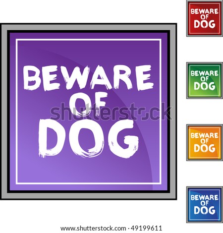 Beware Dog