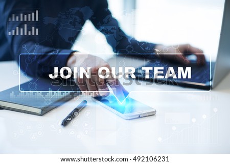 Businessman is working in office, pressing button on virtual screen and selecting "Join our team". Business concept.