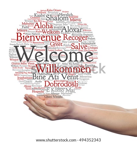 Concept abstract welcome or greeting international word cloud in hand, different languages or multilingual isolated metaphor to world, foreign, worldwide, travel, translate, vacation or tourism