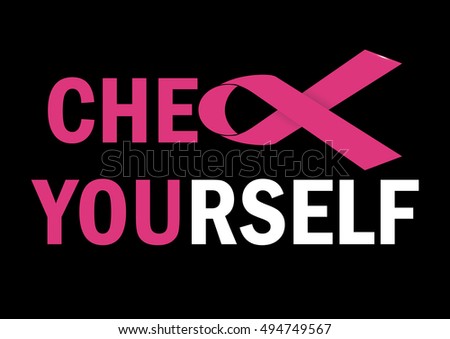 Design element for October, National Breast Cancer Awareness Month, useful for poster, placard, advertisement, card. Pink words on black background. Check yourself. Vector illustration.