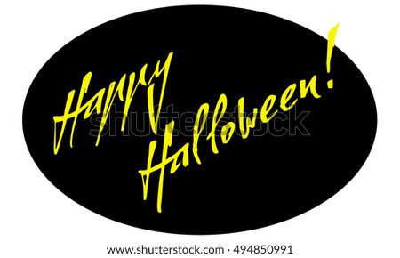 Artistic written greeting text "Happy Halloween!". Original custom hand lettering. Design element for greeting cards, invitations, prints. Raster clip art.