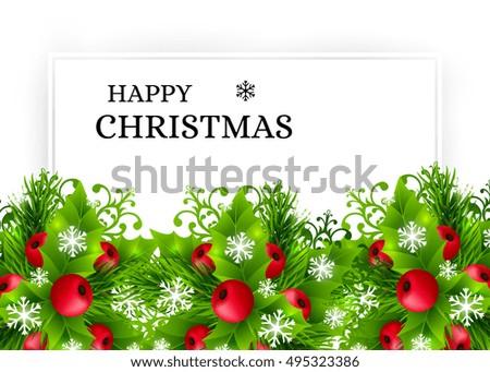 Christmas banners with fir branches, holly leaves, red berries and glowing snowflakes. Winter holiday poster with decorations and greeting text. Horizontal vector illustration.