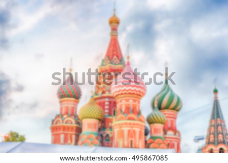 Defocused background of St. Basil's Cathedral in central Moscow, Russia. Intentionally blurred post production for bokeh effect