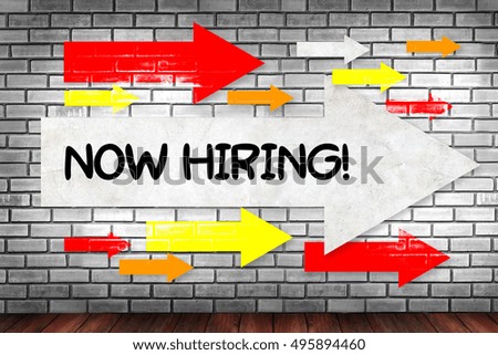 NOW HIRING!  on brick wall and poster concept