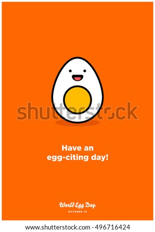 Have An Egg-Citing Day! (Line Art in Flat Style Vector Illustration Quote Poster Design)