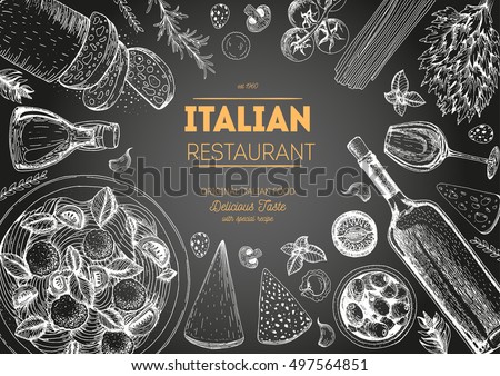 Italian cuisine top view frame. A set of classic Italian dishes. Food menu design template. Vintage hand drawn sketch vector illustration. Engraved image.