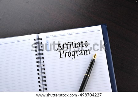 Notebook with fountain pen written word Affiliate Program