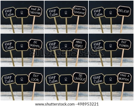 Photo collage of Keep Calm messages written with chalk on mini blackboard labels, defocused chalkboard and wooden table in background. Fun and humor concept