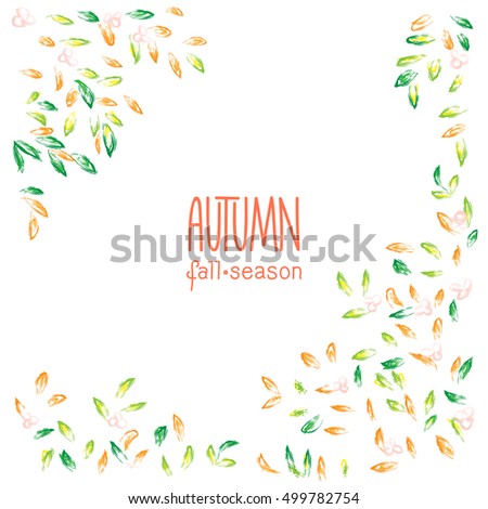 Autumn garden, hand drawn vector background. Colorful leaves clip art, isolated on white. Bright design element for postcard, greeting card, banner or print advertising