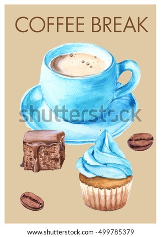 Card coffee break. Cakes, blue Cup with coffee. Watercolor illustration.
