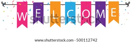 Welcome sign with colorful bunting flags and confetti Royalty-Free Stock Photo #500112742