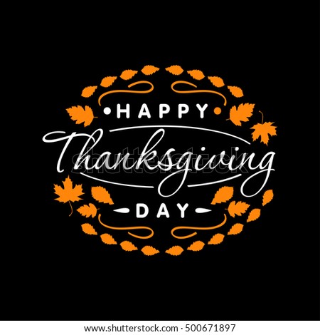 Happy Thanksgiving Day illustration. Thanksgiving Day card template. Use for banner, flyer, print. Composition with autumn leaves Vector clip art.