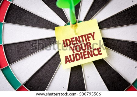 Identify Your Audience Royalty-Free Stock Photo #500795506