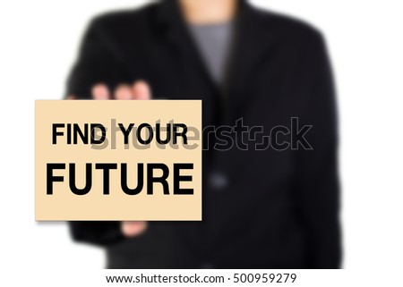 Modern business background concept with word: FIND YOUR FUTURE