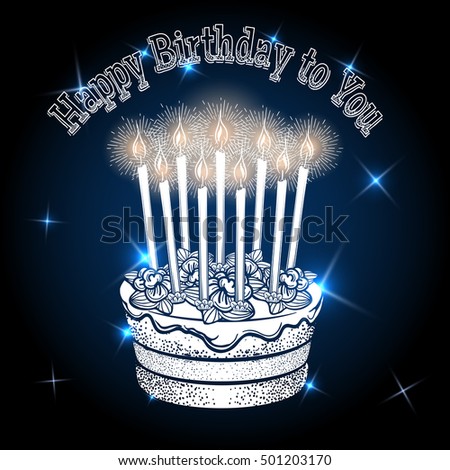 Greeting card template with hand drawn birthday cake and shining elements. Vector illustration