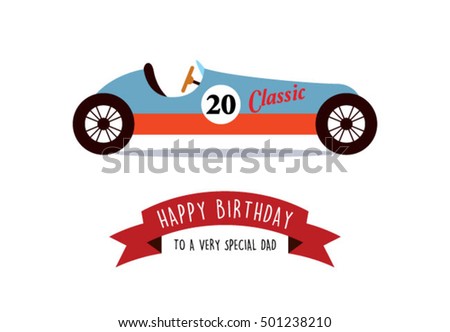 happy birthday greeting card for daddy with vintage racing car vector