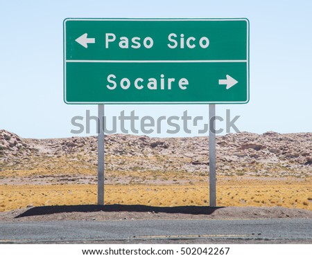 Highway sign in the Atacama Desert in Chile to Paso Sico and Socaire