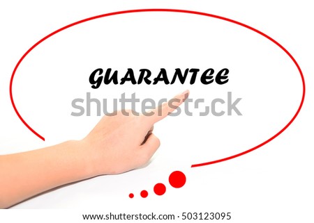 Hand writing GUARANTEE with the finger pointing to the word on white background. This word represent the business as concept in stock photo.