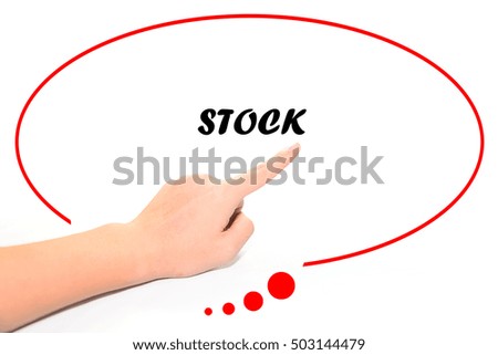 Hand writing STOCK with the finger pointing to the word on white background. This word represent the business as concept in stock photo.
